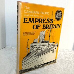 Canadian Pacific Liner "EMPRESS OF BRITAIN" ~ Ocean Liners of the Past #4